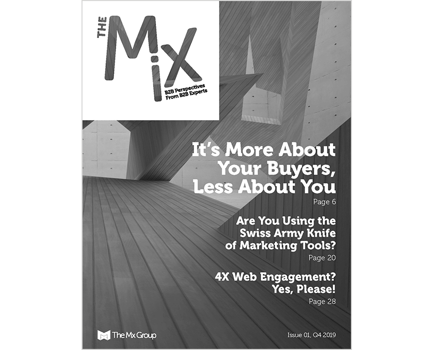 cover of the mix magazine issue 1, It's more about your buyers, less about you